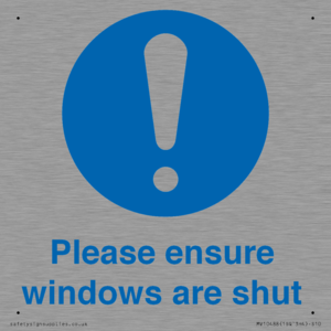 Please ensure windows are shut